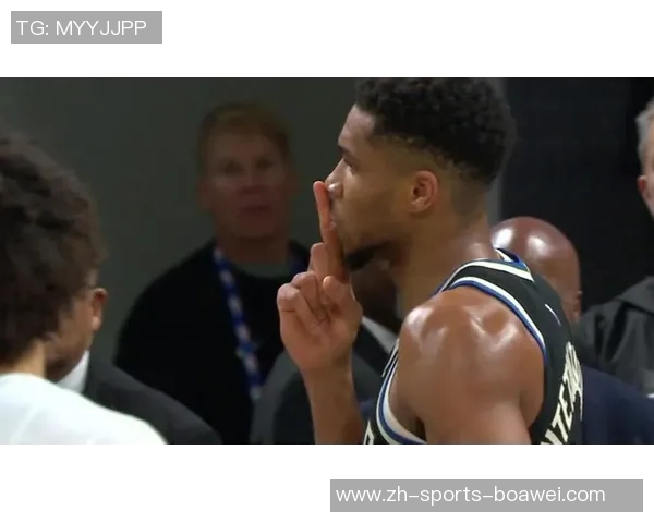 字母哥季前赛首秀表现抢眼轻松拿下13分10板3助助力球队胜利