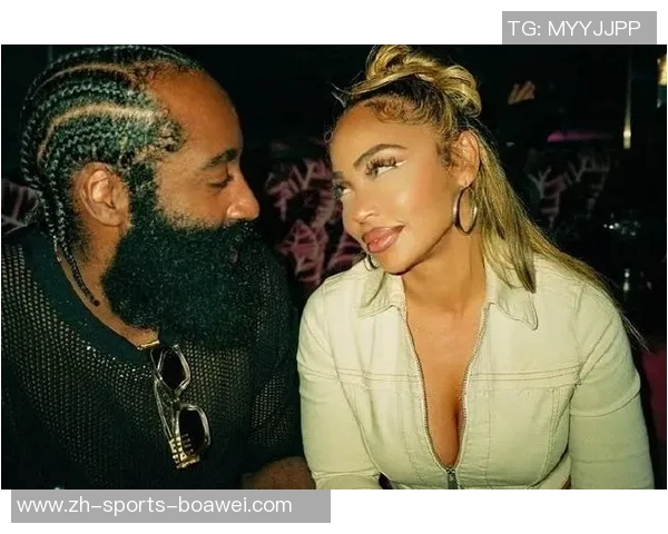 哈登新女友与查尔莫斯有过孩子还曾与路威热吻引发热议