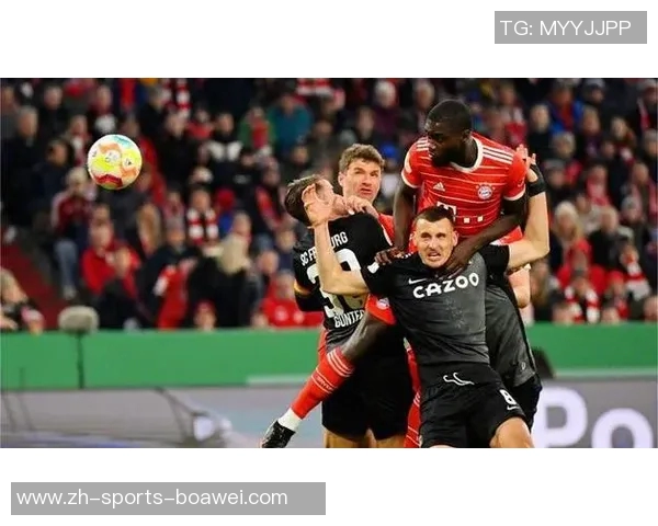 德国杯18决赛精彩对决多特迎战勒沃库森柏林联合挑战拜仁雄狮