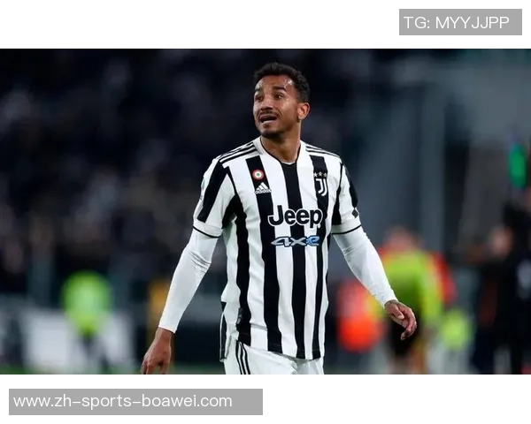 34岁达尼洛坦言或将在尤文结束职业生涯明年将是最后一年