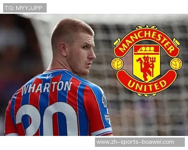 曼联欲引水晶宫沃顿可用梅努齐尔克泽作为交易筹码 曼联欲引水晶宫沃顿可用梅努齐尔克泽作为交易筹码