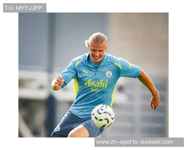 蓝军旧将称赞哈兰德潜力巨大但打破梅罗纪录需付出更多努力